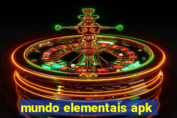 mundo elementais apk