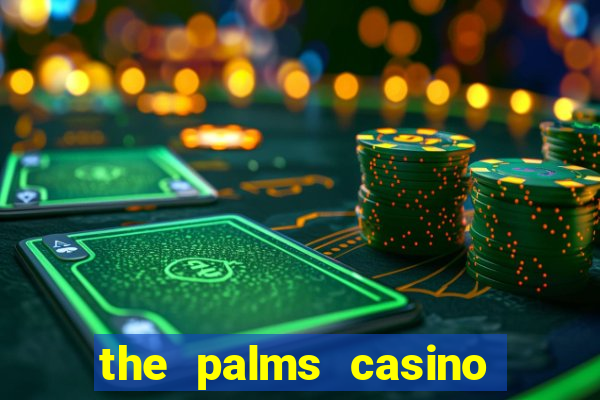 the palms casino resort las vegas