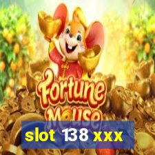 slot 138 xxx