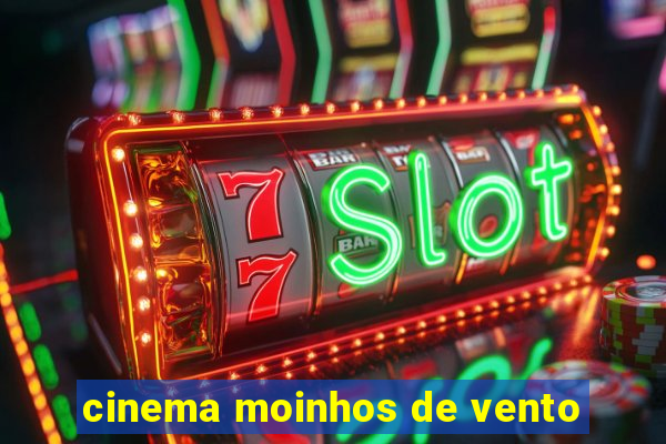 cinema moinhos de vento