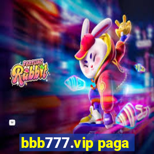 bbb777.vip paga