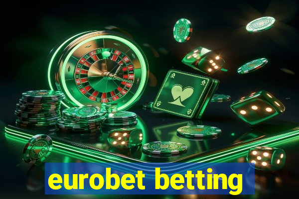 eurobet betting