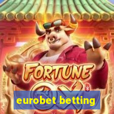 eurobet betting