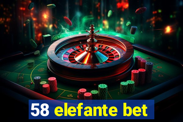 58 elefante bet