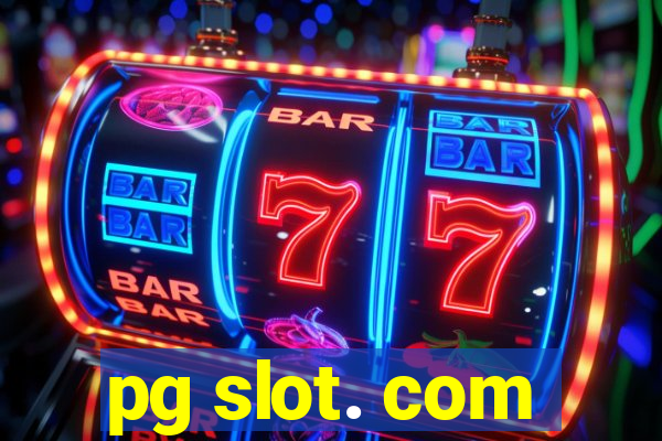 pg slot. com