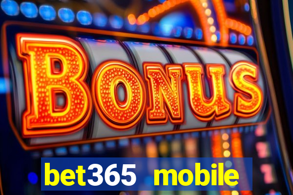 bet365 mobile casino login