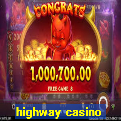 highway casino