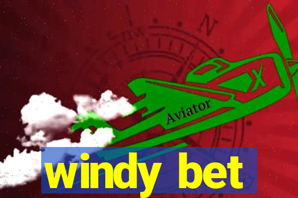 windy bet