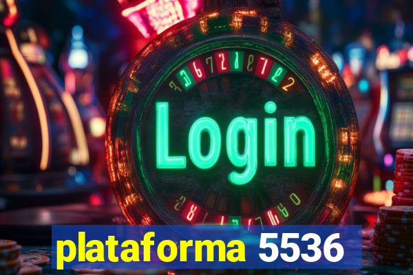 plataforma 5536