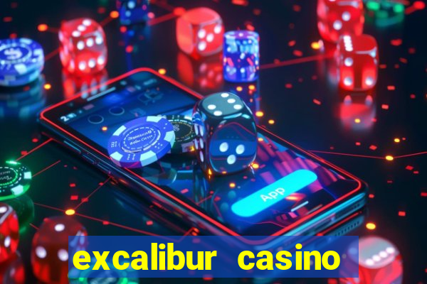 excalibur casino and hotel