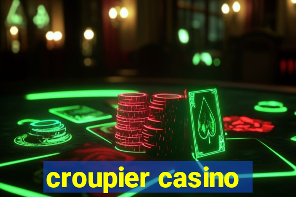 croupier casino