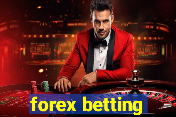 forex betting