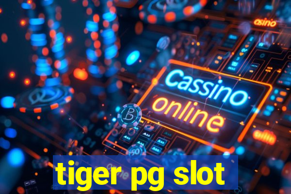 tiger pg slot