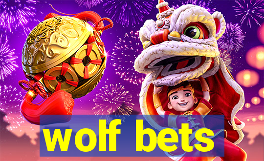 wolf bets