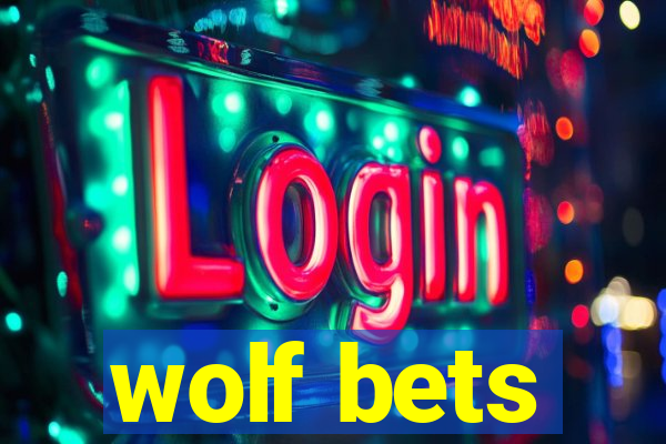 wolf bets