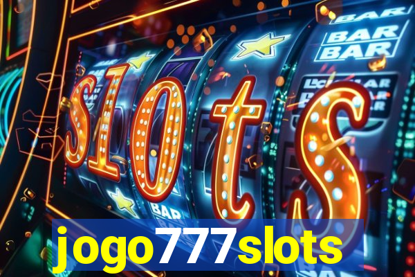 jogo777slots