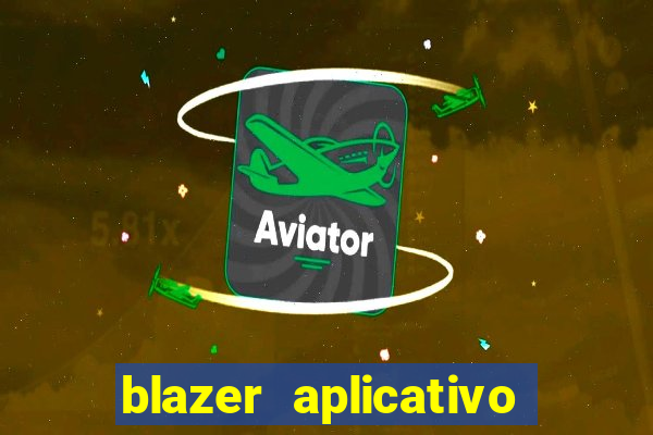 blazer aplicativo de jogos