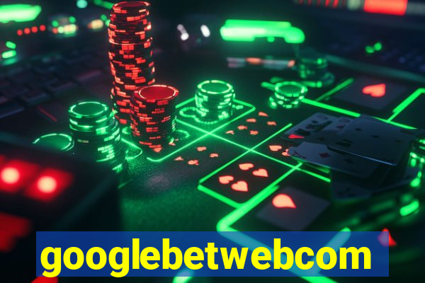 googlebetwebcom