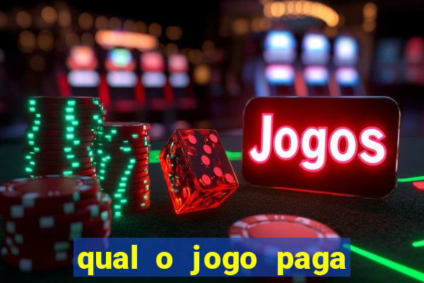 qual o jogo paga dinheiro de verdade