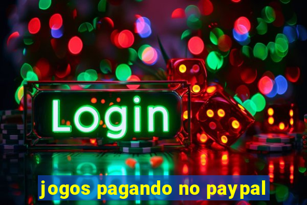 jogos pagando no paypal