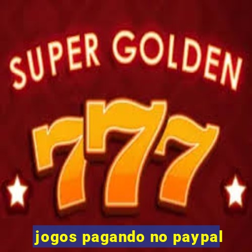 jogos pagando no paypal