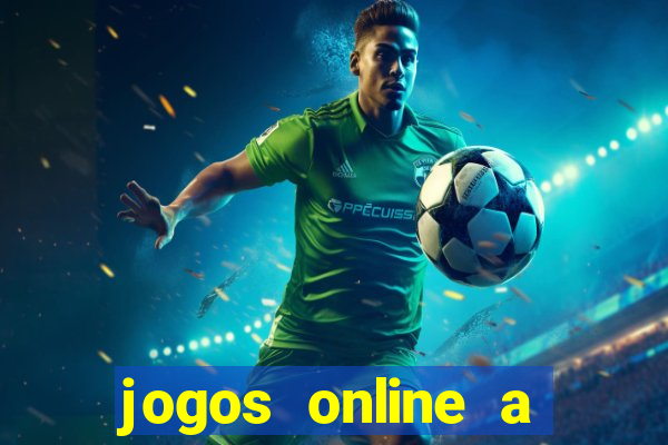 jogos online a dinheiro real