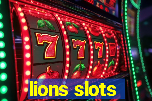 lions slots