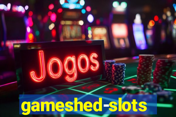 gameshed-slots