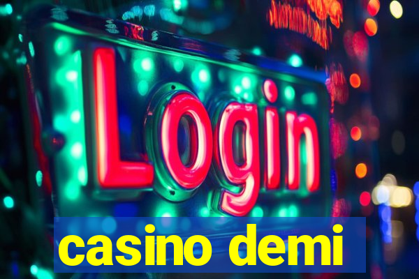 casino demi