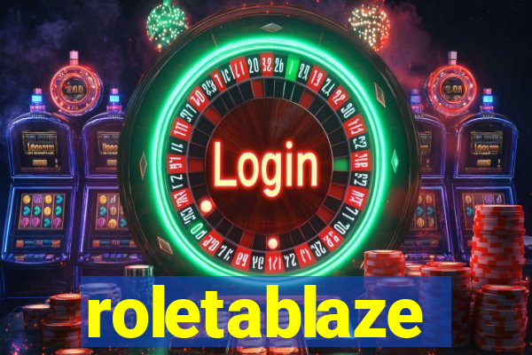 roletablaze