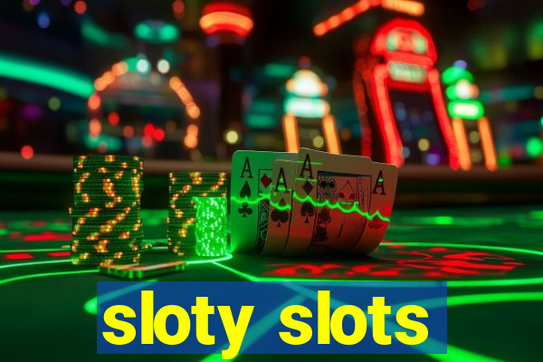 sloty slots