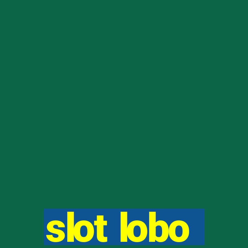 slot lobo