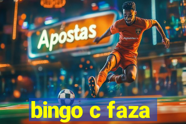 bingo c faza