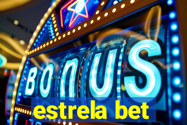 estrela bet