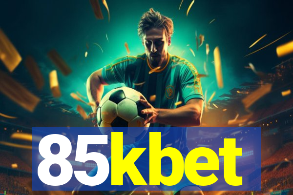 85kbet