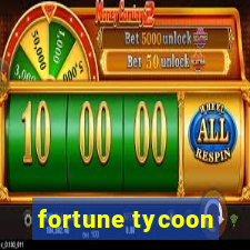 fortune tycoon