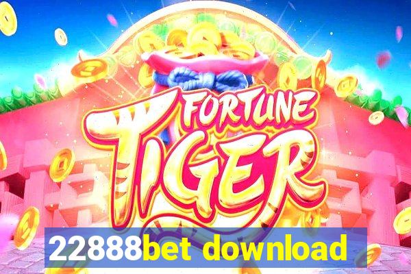 22888bet download