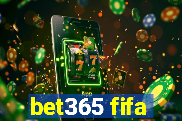 bet365 fifa