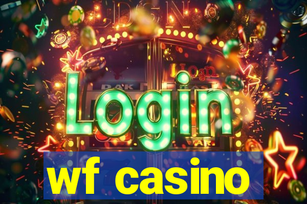 wf casino