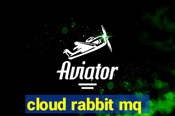 cloud rabbit mq