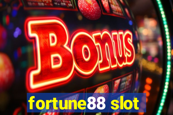 fortune88 slot