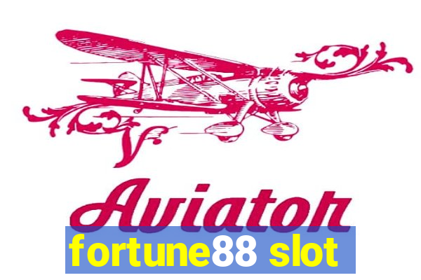 fortune88 slot