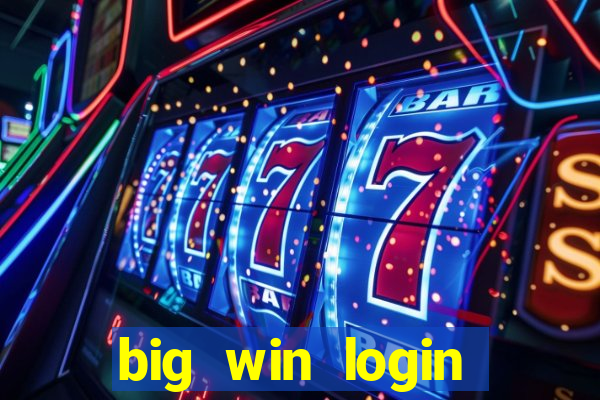 big win login verde download