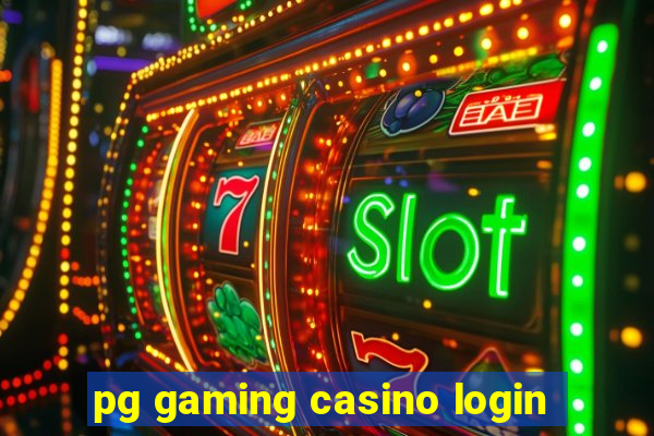 pg gaming casino login