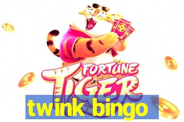 twink bingo